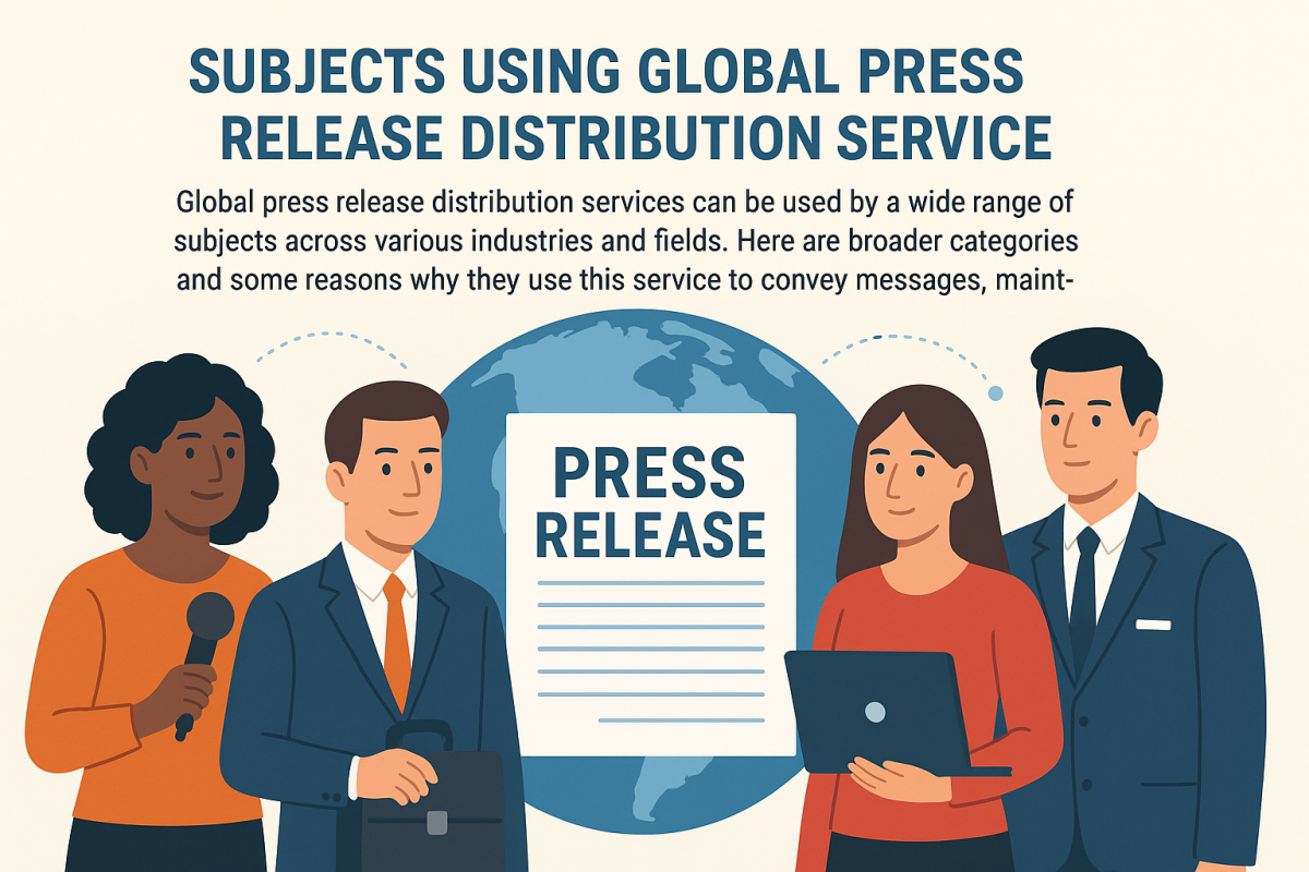 Những đối tượng sử dụng dịch vụ phân phối thông cáo báo chí toàn cầu